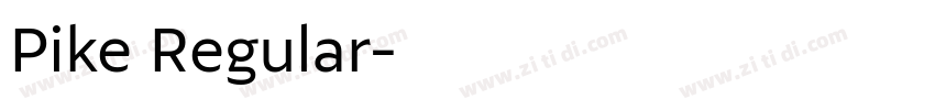 Pike Regular字体转换